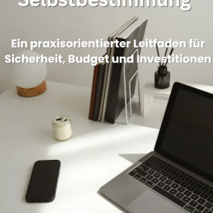 Finanzielle Selbstbestimmung